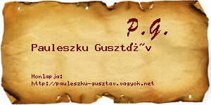 Pauleszku Gusztáv névjegykártya